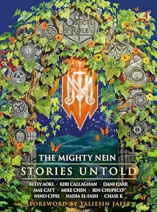 Critical Role: The Mighty Nein--Stories Untold