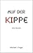 Auf der KIppe by Michael Svigel