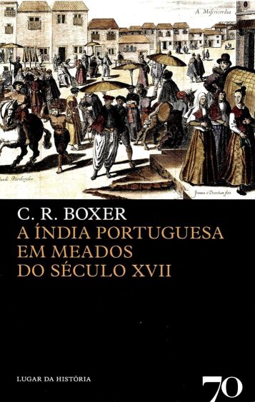 A Índia portuguesa em meados do século XVII (Paperback)
