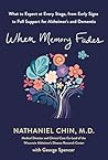 When Memory Fades by Nathaniel Chin M.D.
