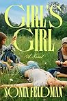Girl's Girl: A Novel