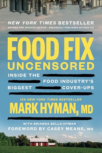 Food Fix Uncensored: Inside the Food Industry's Biggest Cover-Ups (Paperback)