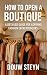 How to Open a Boutique: A D...
