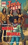 Howl For Three: R...