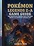 pokémon legends z-a game guide by LAURA D. REED