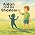 Aidan and His Shadow