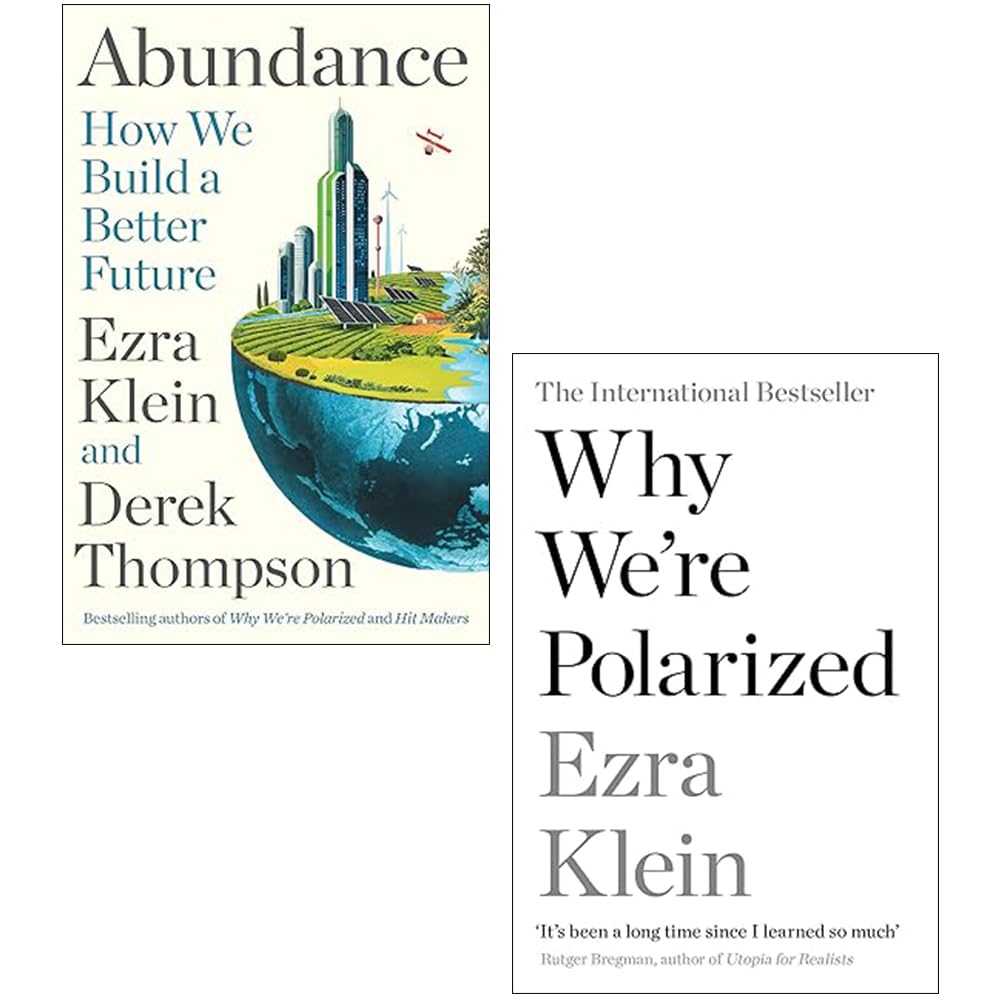 Ezra Klein 2 Books Collection Set (Abundance & Why We're Polarized)