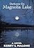 Darkness on Magnolia Lake: ...