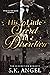 His Little Secret in Discretion by S.K. Angel His Little Secret in Discretion by S.K. Angel