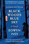 Black Woods, Blue...