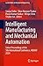 Intelligent Manufacturing and Mechanical Automation: Select Proceedings of the 5th International Conference, MEMAT 2024 (Lecture Notes in Mechanical Engineering)