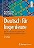 Deutsch für Ingenieure: Ein...