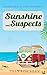 Sunshine and Suspects by Tilly Finchley