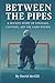 Between The Pipes: A Hockey...