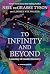 To Infinity and Beyond by Neil deGrasse Tyson