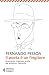 Il poeta è un fingitore by Fernando Pessoa