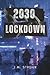 2030 Lockdown by J.M. Struijk