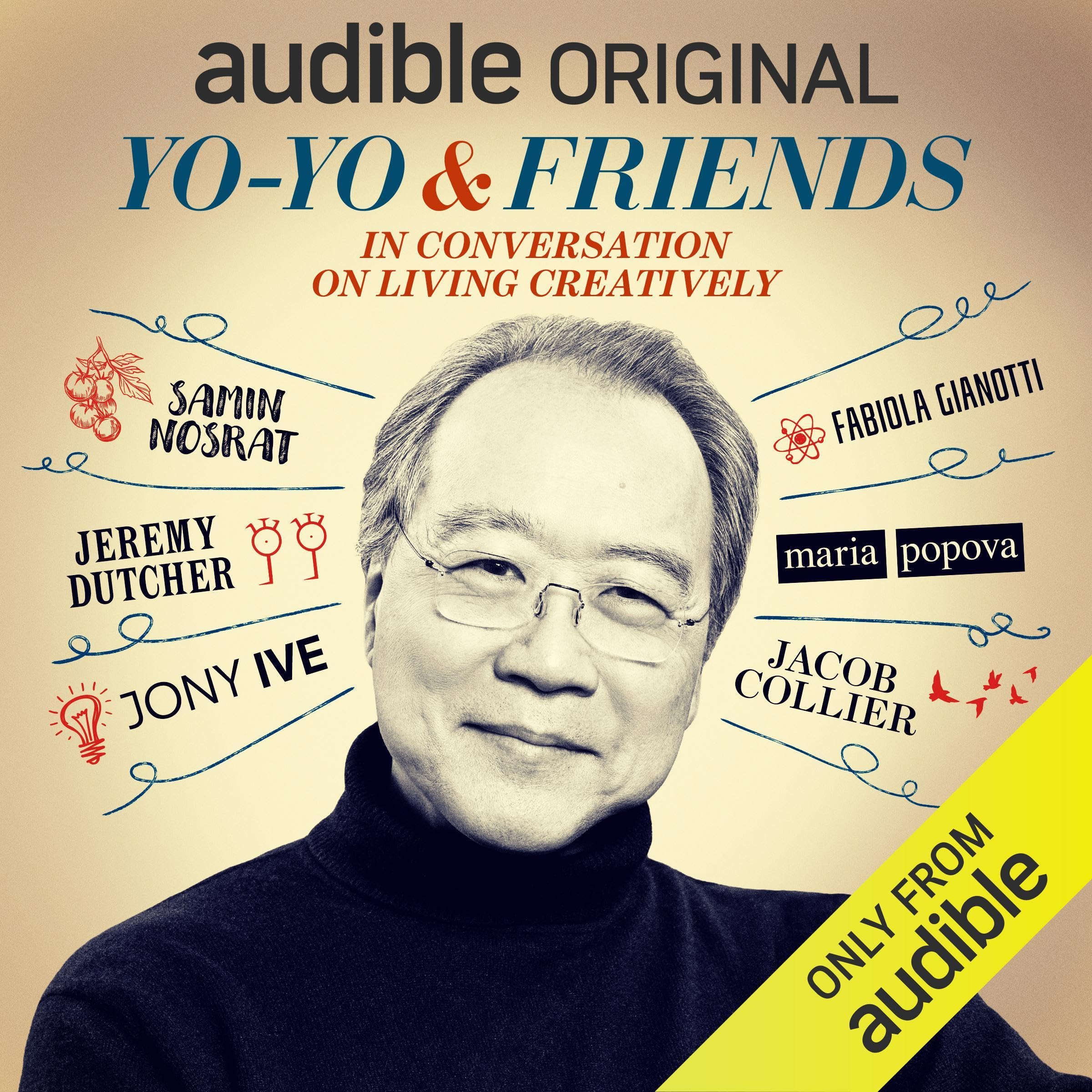 Yo-Yo & Friends: In Conversation on Living Creatively (Audible Audio)