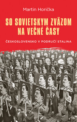 So Sovietskym zväzom na večné časy (Hardcover)