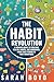 The Habit Revolution: A Wom...