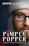 Pimple Popper: A Bizarre Holiday Horror