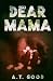 Dear Mama