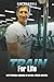 Train for Life by Rob Maxwell