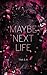 Maybe next life (German Edition)