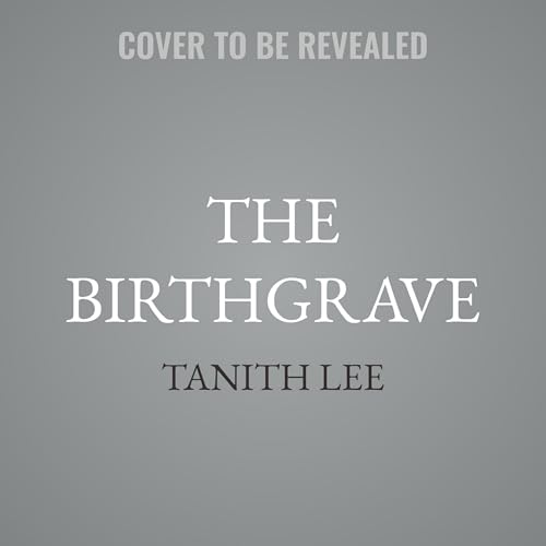 The Birthgrave