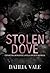 Stolen Dove: Un'Oscura Romantica Sulla Società Segreta (Italian Edition)