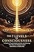 The 7 Levels Of Consciousne...