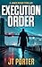 Execution Order: A James Ryder Assassin Thriller (James Ryder Thrillers Book 4)