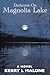 Darkness on Magnolia Lake: ...