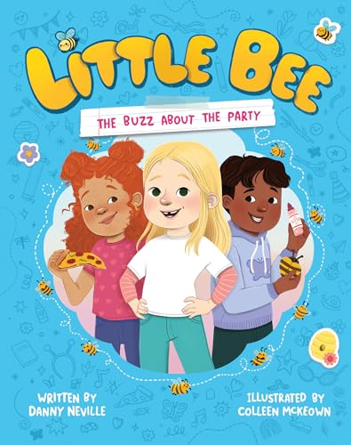 Little Bee: The Buzz About the Party (Little Bee 1)