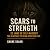 Scars to Strength: 22 Laws ...