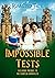 Impossible Tests (The Short...