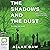 The Shadows and the Dust: T...