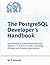 The PostgreSQL Developer's ...
