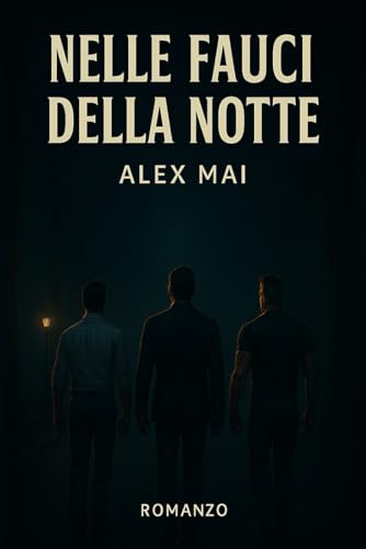 Nelle fauci della notte (L'Impero delle Ombre) (Italian Edition)