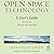 Open Space Technology, 3rd Edition: A User's Guide