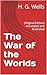 The War of the Worlds: (Original Edition) - Annotated and Illustrated