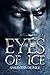 Eyes of Ice