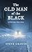 The Old Man of the Black