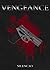 Vengeance: A Slow-Burn Enem...