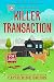 Killer Transaction (Cindy Y...