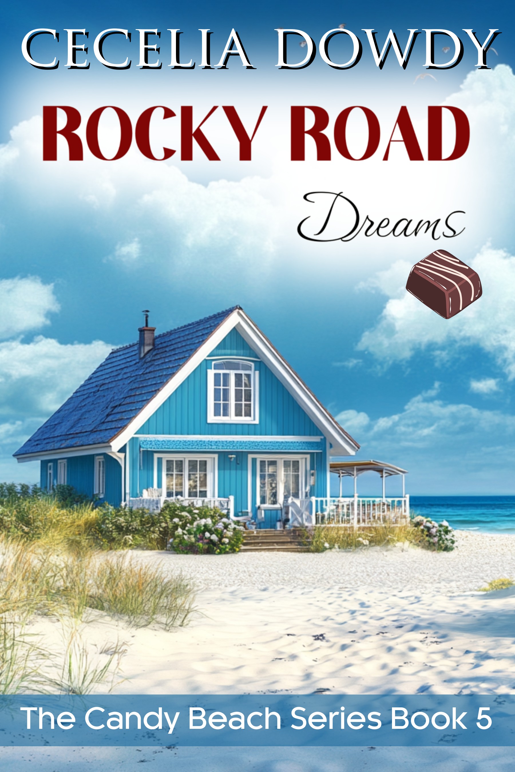 Rocky Road Dreams (The Candy Beach Series Book 5)