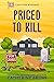 Priced to Kill