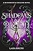 Shadows In Blood: A Dark Pa...