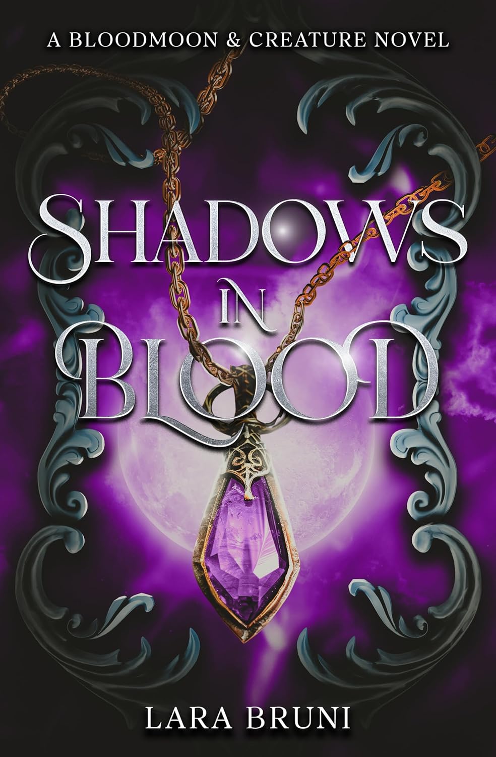 Shadows In Blood (Bloodmoon & Creature #3)