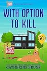 With Option to Kill